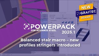 PowerPack for Advance Steel Balanced stair macro – new profiles stringers introduced [upl. by Alien282]