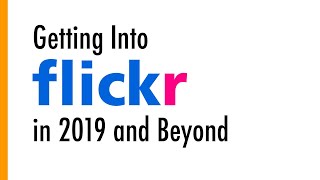 How to Get Into Flickr in 2019 [upl. by Sileray]