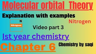 Molecular orbital theory NitrogenCH6ist year chemistry [upl. by Sterling679]