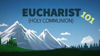 Eucharist 101  Catholic Central [upl. by Fernande]