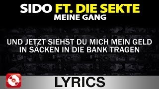 SIDO FEAT DIE SEKTE  MEINE GANG  AGGROTV LYRICS KARAOKE OFFICIAL VERSION [upl. by Walburga]