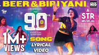 Beer Biryani Lyric Video Song  STR  Oviya  90 ML  Mirchi Vijay  Maria  Anita Udeep  MIG [upl. by Barcus]