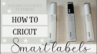 Cricut Smart Label Tutorial and Review [upl. by Kienan]