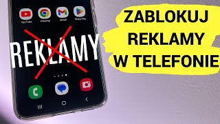 ZABLOKUJ WSZYSTKIE REKLAMY w swoim TELEFONIE [upl. by Eirotal491]