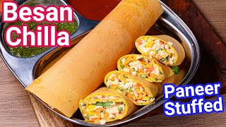 Besan Chilla  Paneer Stuffed Cheela in 10 Mins  Healthy Instant Morning Breakfast Chilla  New Way [upl. by Retepnhoj]