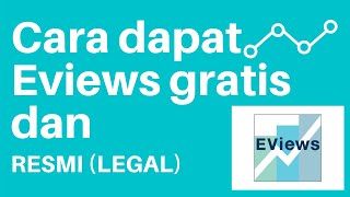 Cara dapat Eviews Gratis secara Resmi [upl. by Diskson]