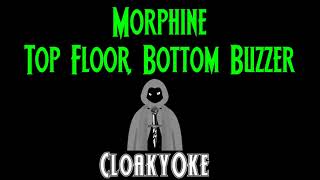 Morphine  Top Floor Bottom Buzzer karaoke [upl. by Matless]