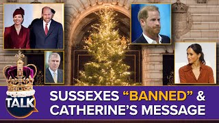 Meghan amp Harry BANNED From Royal Christmas  Princess Catherines Message  Harry amp Williams TV War [upl. by Templeton]