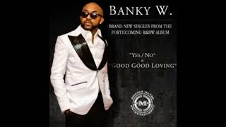 Banky W  YesNo Instrumental [upl. by Roselani754]