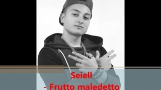 SEIELL feat CONSIGLIA MONROE  Frutto maledetto Official audio [upl. by Rehpotsrihc872]