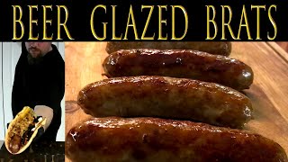 How to GLAZE Bratwursts with BEER [upl. by Juli851]