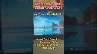 Indian Air Force Admit Card Download 2024 youtubeshorts shorts short shortvideo [upl. by Orferd]