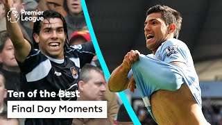 10 of the BEST final day moments  Premier League [upl. by Otanutrof]