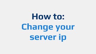 How to Change your server IP [upl. by Treve]