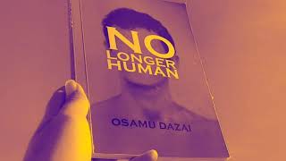 No Longer Human Osamu Dazai THE THIRD NOTEBOOK PART TWO [upl. by Pretrice]