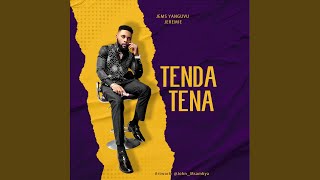 Tenda Tena [upl. by Mode]