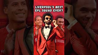 Could this be Liverpools greatest squad of all time [upl. by Larrisa]