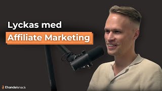 Lyckas med Affiliate Marketing för din Ehandel – Heimar Svensson [upl. by Alys]