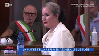 La madre della Pifferi smaschera le sue bugie  La Vita in diretta  23102023 [upl. by Dickenson317]