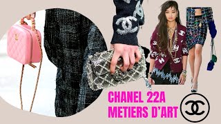 CHANEL 22A  CHANEL 2022 METIERS DART COLLECTION  😍 [upl. by Retsila]