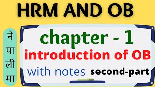 chapter1  part2 Importance and Basic Assumption of OB [upl. by Mckenna578]