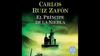 El Principe de la niebla CARLOS RUIZ ZAFON AUDIOLIBRO 1 parte [upl. by Dody]