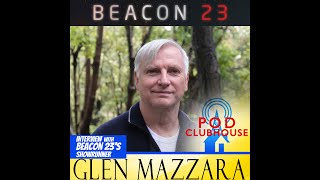 Exclusive Interview with Beacon 23s Showrunner  Glen Mazzara [upl. by Neelhtakyram]