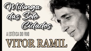 Milonga das Sete Cidades  Vitor Ramil [upl. by Lyons]