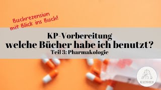 KP Vorbereitung  welche Bücher habe ich benutzt Teil 3 Pharmakologie [upl. by Dowd]