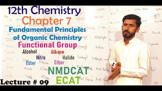 12th Chemistry Chapter 7 Functional Group 2nd year chemistry chapter 7 Lec 9 ECAT MCAT MDCAT [upl. by Inahc]