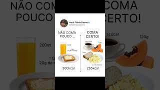 Não coma pouco para emagrecer coma certo emagrecer saude dicas receitas dieta emagrecimento [upl. by Salkin507]