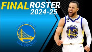 GOLDEN STATE WARRIORS FINAL ROSTER NBA Season 202425 [upl. by Saks]