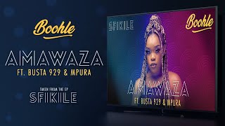 Boohle  Amawaza ft Busta 929 amp Mpura Official Visualizer [upl. by Kerrison736]