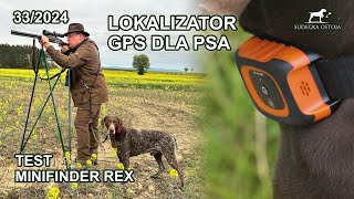 Lokalizator GPS dla psa  Test MiniFinder Rex  SUDECKA OSTOJA 332024 [upl. by Lhary]