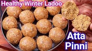 Atte Ki Pinni Laddu  Healthy Winter Ladoo for Strong Bones amp Muscle  Atte Ki Laddu  Wheat Ladoo [upl. by Hock865]