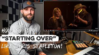 How To Play quotStarting Overquot LIKE CHRIS STAPLETON [upl. by Broida]