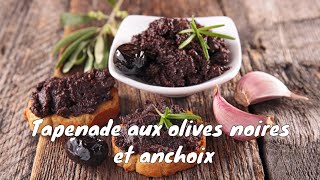 Tapenade aux olives noires et anchois [upl. by Mahmud]