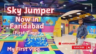 Trampoline Park in Faridabad  first time 📣SkyJumper 🐵 my first vlog [upl. by Eliot726]