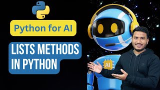 Lists Methods in Python  Python for AI 25 [upl. by Violette]