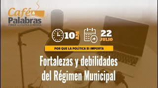 Fortalezas y debilidades del Régimen Municipal [upl. by Neelyam]