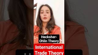 Hecksher Ohlin Theory of International Trade  HO Theory1 MINUTE ECONOMICS  shorts ugcnet [upl. by Warfore]