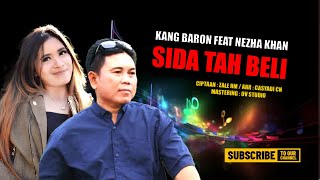 Sida Tah Beli Baron Feat Neza Khan [upl. by Teirtza]