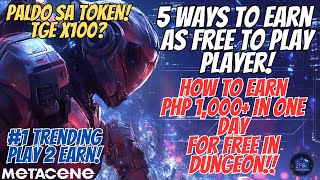 1 PLAY TO EARN  METACENE  POSSIBLE X100 TOKEN TOKEN LISTING 5 WAYS TO EARN FOR FREENO WIPE OUT [upl. by Zellner831]