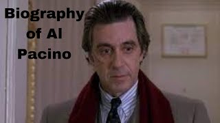 Biography of Al Pacino [upl. by Rudich]