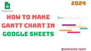 How To Make A Gantt Chart In Google Sheets [upl. by Biagio]