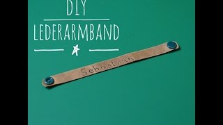 DIY Idee Lederarmband mit Namen selbstgemacht [upl. by Can]