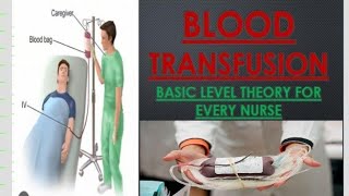 BLOOD TRANSFUSION LIFE SAVING PROCEDUREbasicnursinglecture8571 [upl. by Voletta]