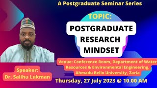 Postgraduate Research Mindset Dr Salihu Lukman [upl. by Jones49]