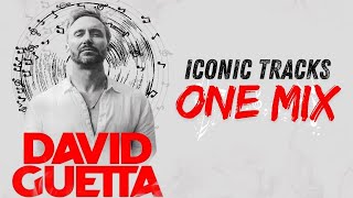 David Guetta  Legacy Mix  Iconic Tracks One Mix [upl. by Zenda]