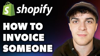 How to Invoice Someone on Shopify Full 2024 Guide [upl. by Irehc974]